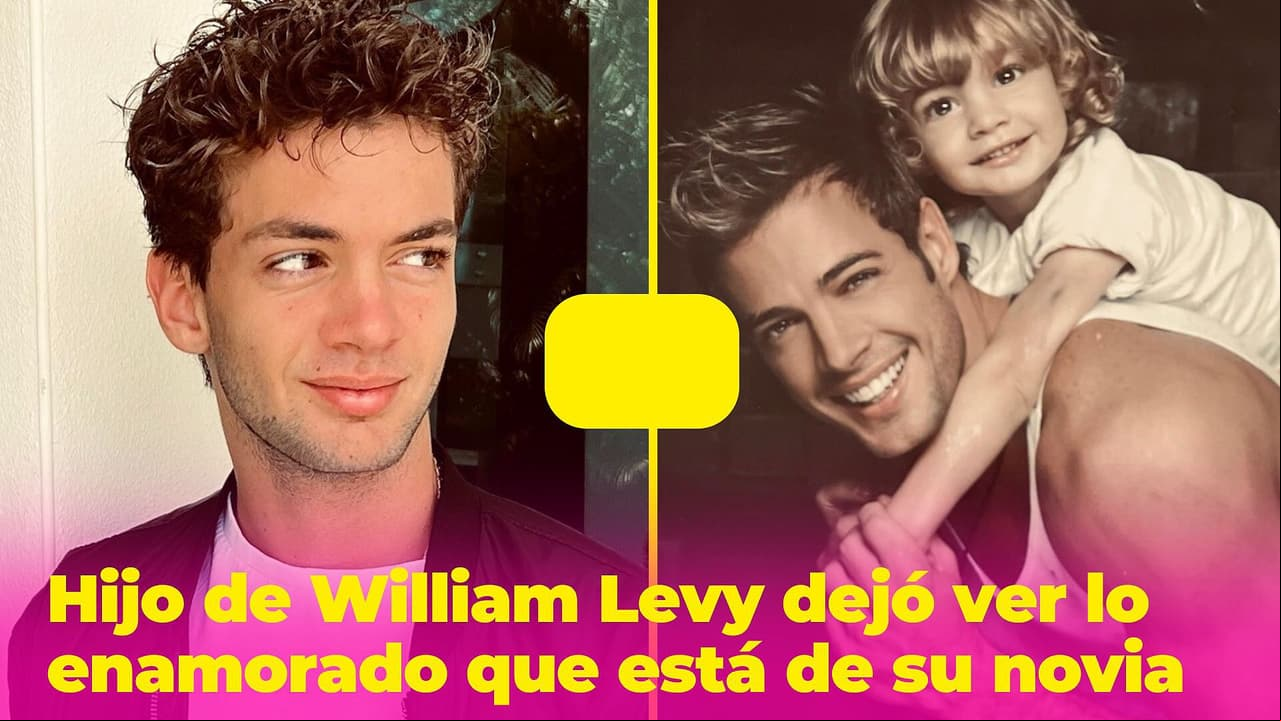 Hijo de William Levy, más enamorado que nunca: le dicen que es un rompecorazones igual que su papá