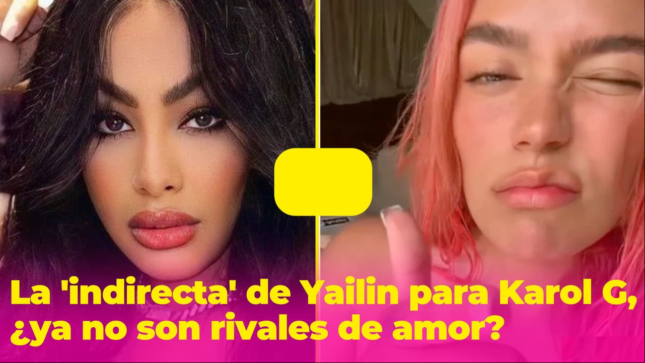 La 'indirecta' de Yailin para Karol G, ¿ya no son rivales de amor?