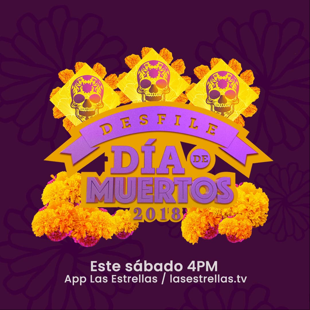 ¡No te pierdas el desfile de Día de Muertos en Las Estrellas!