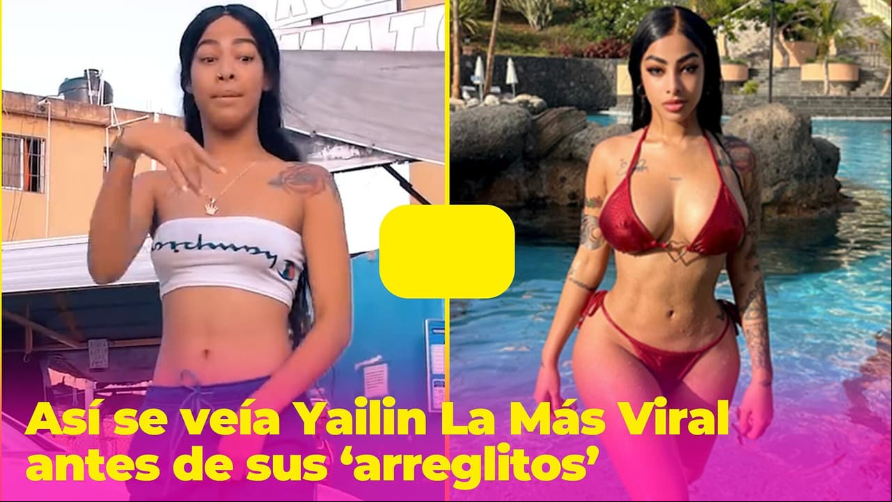Yailin decía que las cirugías eran para “mujeres inseguras”: así se veía antes de sus ‘arreglitos’