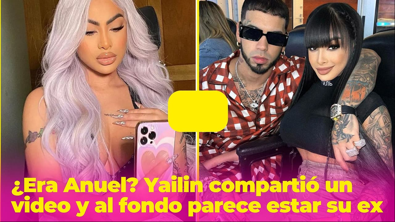 "¡Es Anuel!": Yailin compartió un video y al fondo se ve un hombre que parece ser su ex