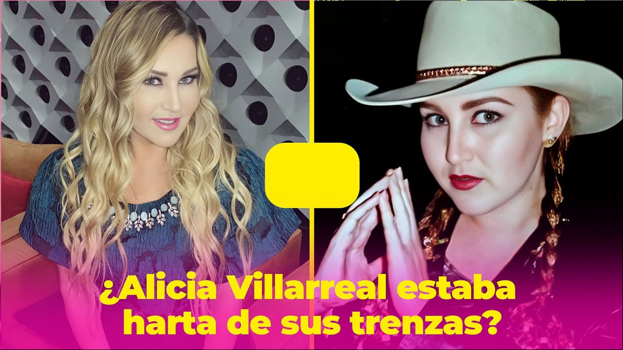 El secreto detrás de las trenzas de Alicia Villarreal, ¿estaba obligada a usarlas?