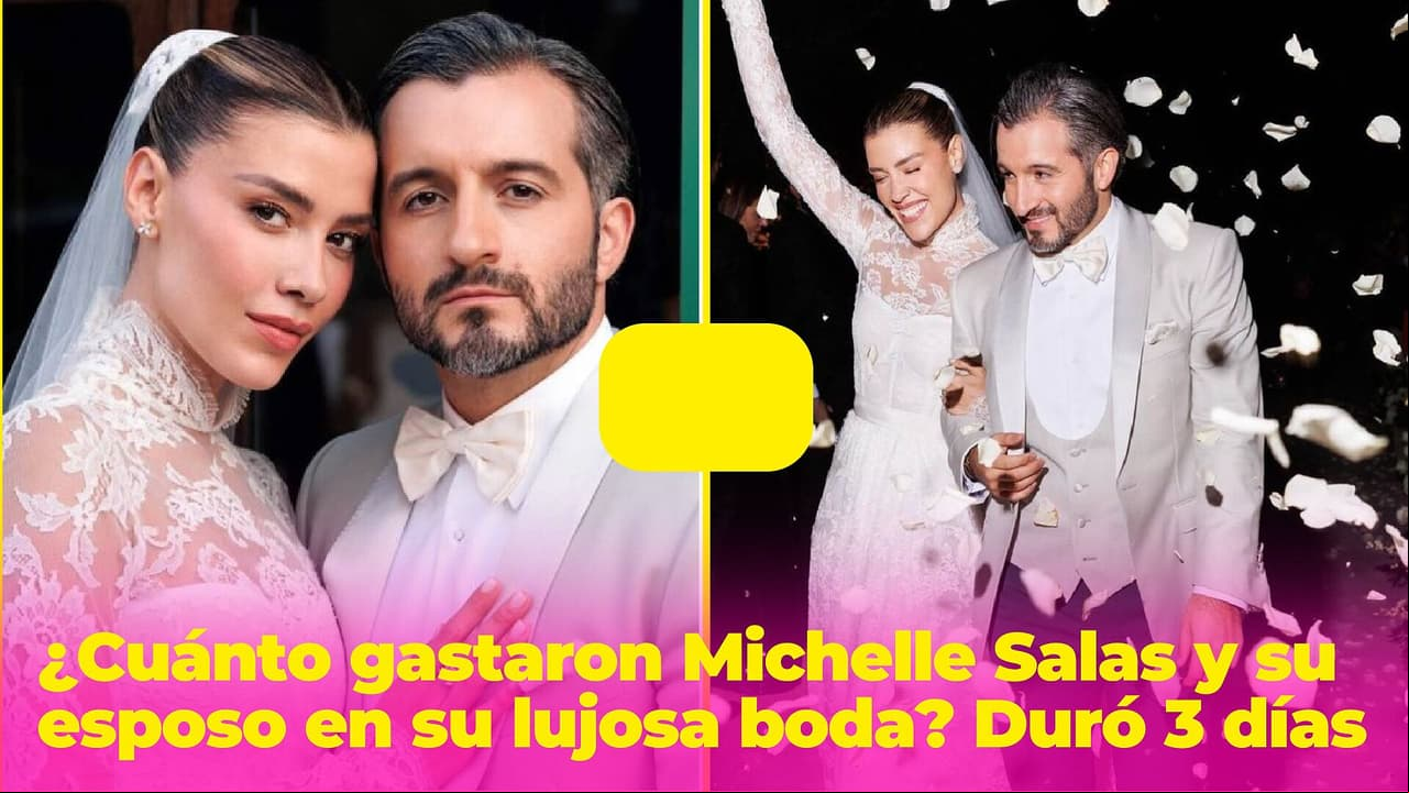 ¿Cuánto gastaron Michelle Salas y su esposo en su lujosa boda? La fiesta duró tres días