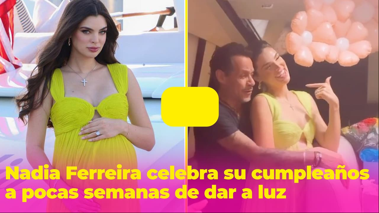 Así fue el primer cumpleaños de Nadia Ferreira como esposa de Marc Anthony, a pocas semanas de dar a luz