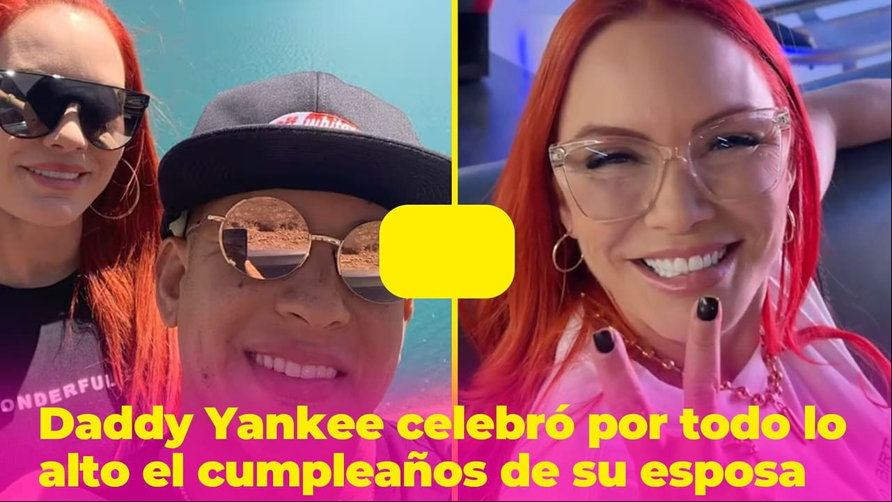 Daddy Yankee celebró el cumpleaños de su esposa en grande: ¿se acabaron los rumores de separación?