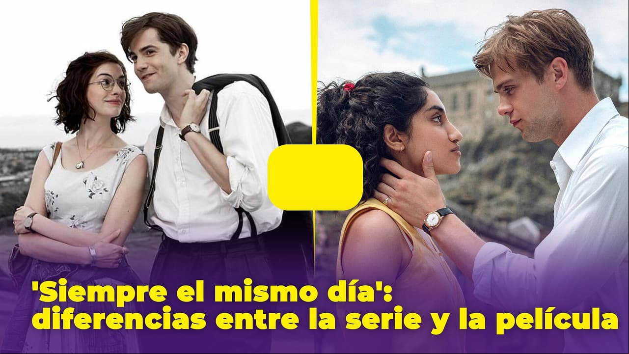 'Siempre el mismo día': ¿es mejor la serie que la película? Las diferencias entre ellas