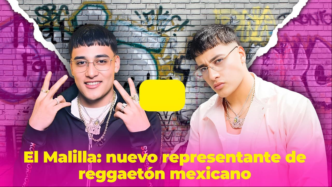 ¿Quién es El Malilla? El nuevo representante del reggaetón mexicano
