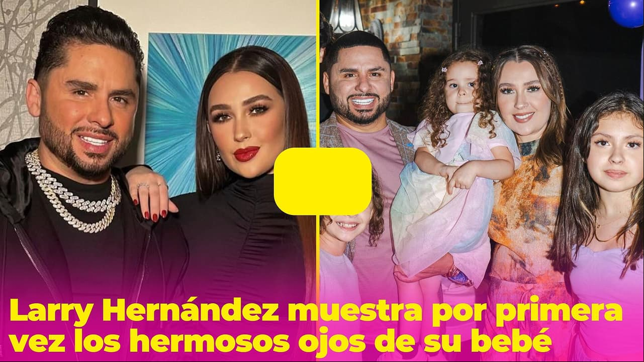 Larry mostró los ojos de su bebé y fans están encantados con el color, ¿de quién los heredó?
