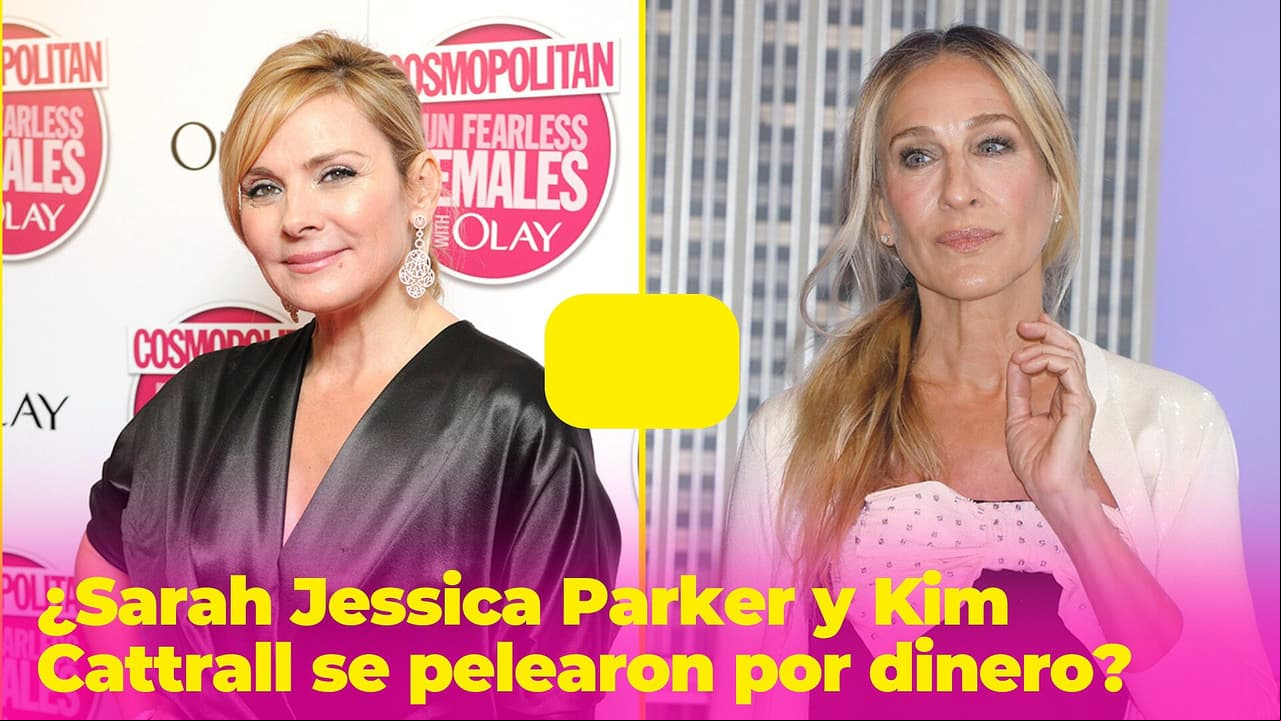¿Sarah Jessica Parker y Kim Cattrall se pelearon por dinero? La verdad sobre su pleito en 'Sex and The City'