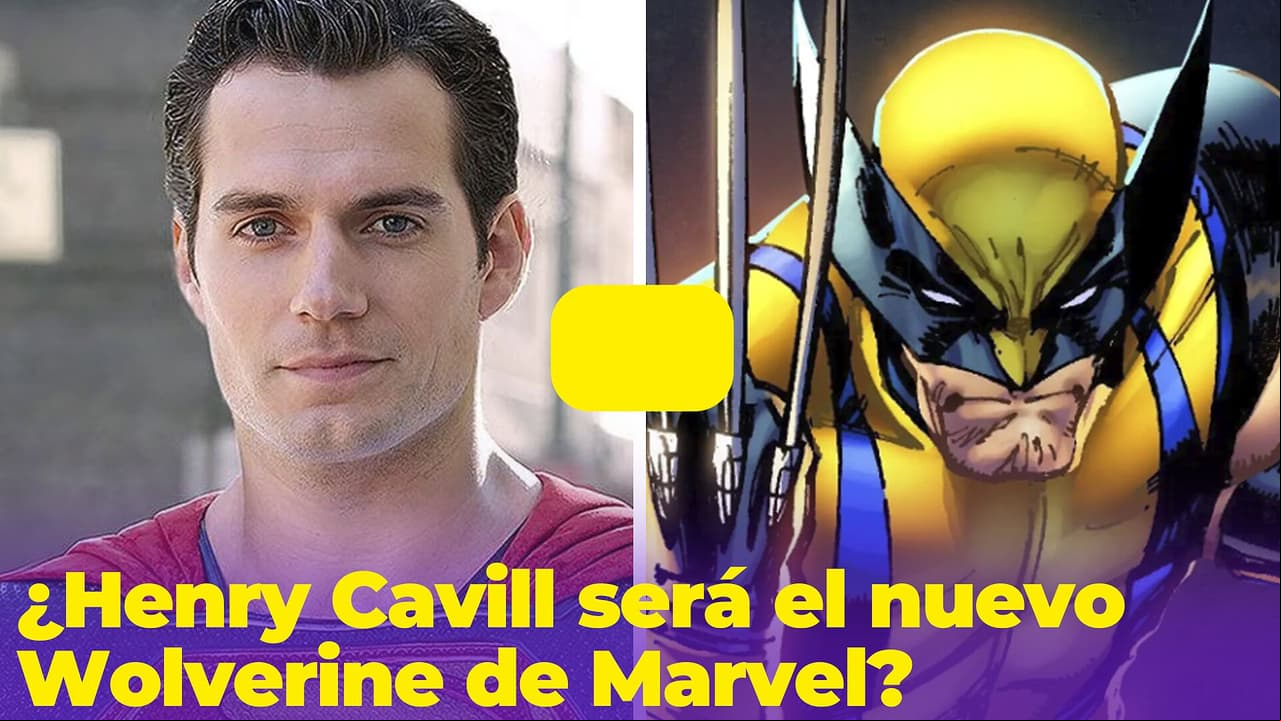 ¿Henry Cavill será el nuevo Wolverine? La llegada del actor al universo Marvel sería un hecho