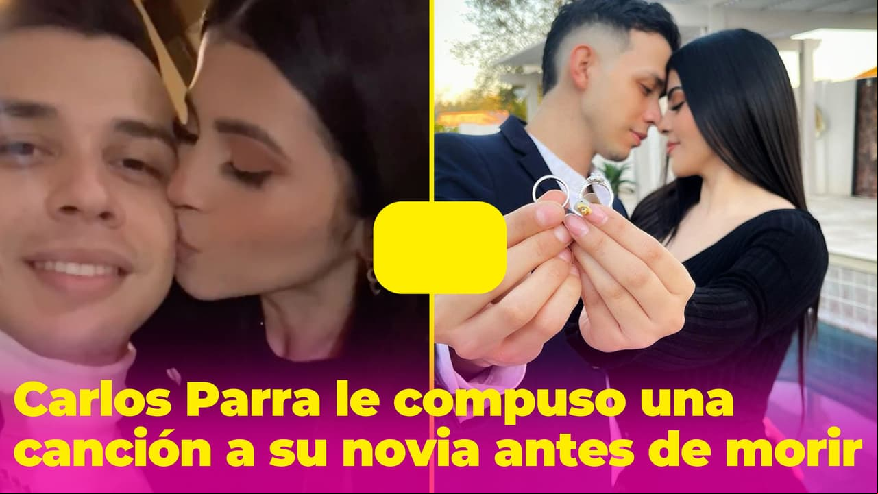 Carlos Parra le compuso una canción a su novia antes de morir: así fue su historia de amor