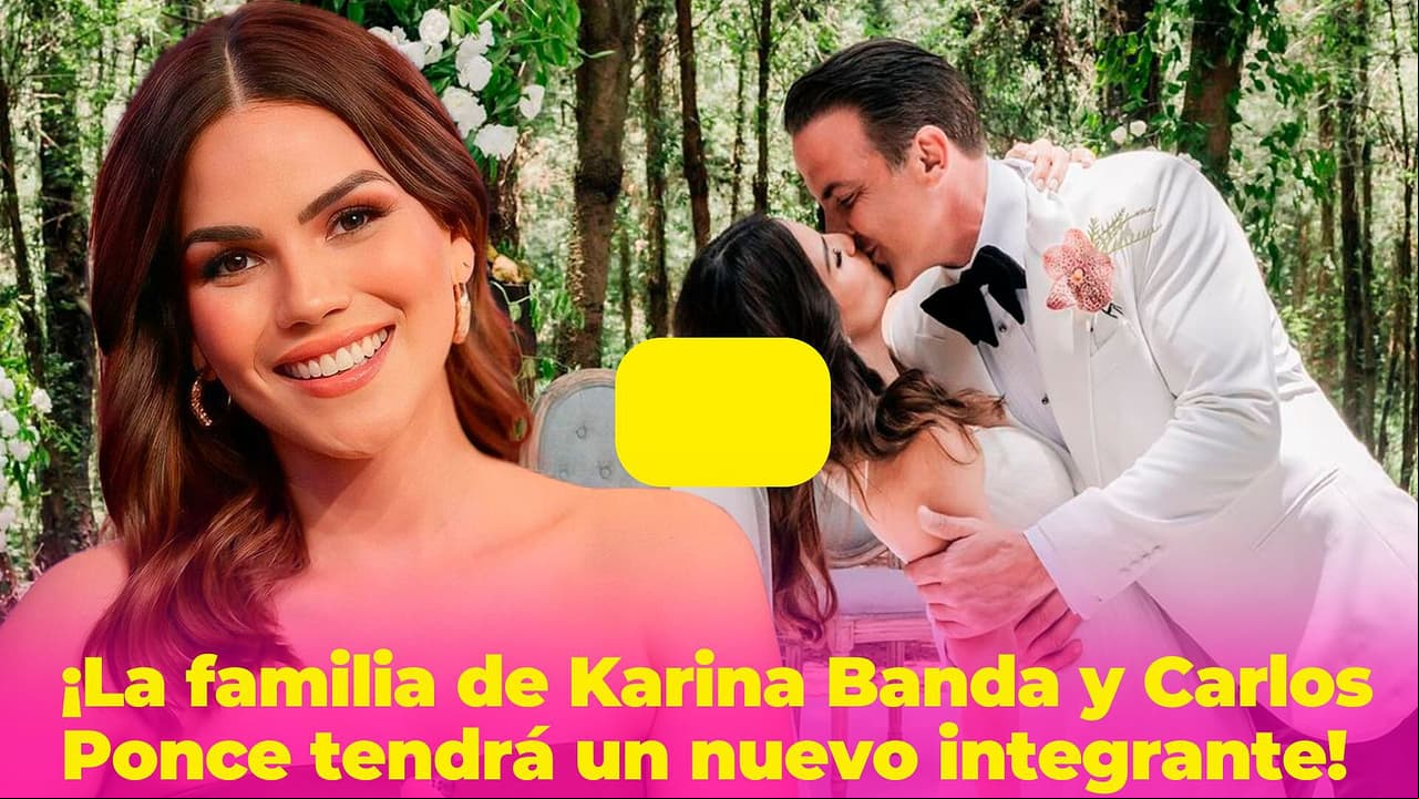 Karina Banda y Carlos Ponce anuncian que habrá un nuevo integrante en su familia
