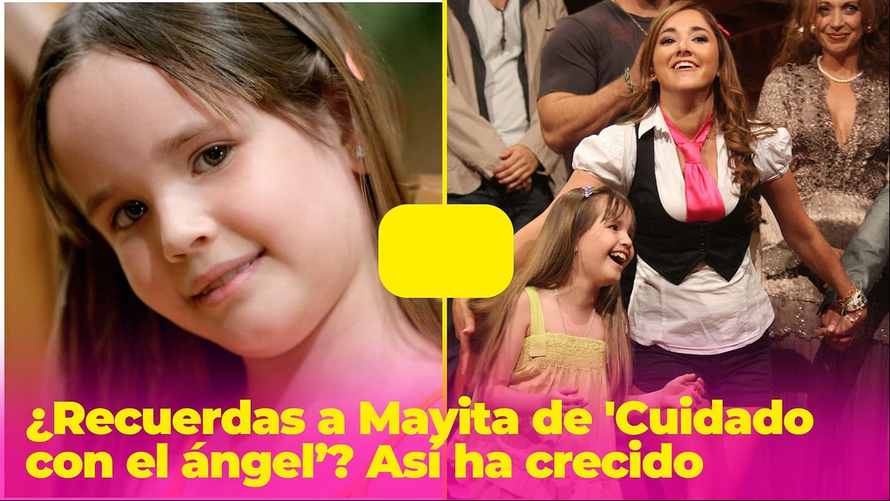 ¿Recuerdas a la tierna Mayita en 'Cuidado con el ángel’? Así ha crecido Saraí Meza a 15 años de la novela