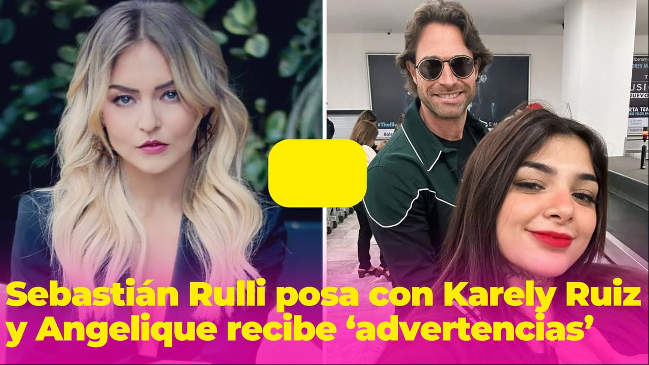 Sebastián Rulli se toma foto con Karely Ruiz y fans de Angelique le lanzan 'advertencias'