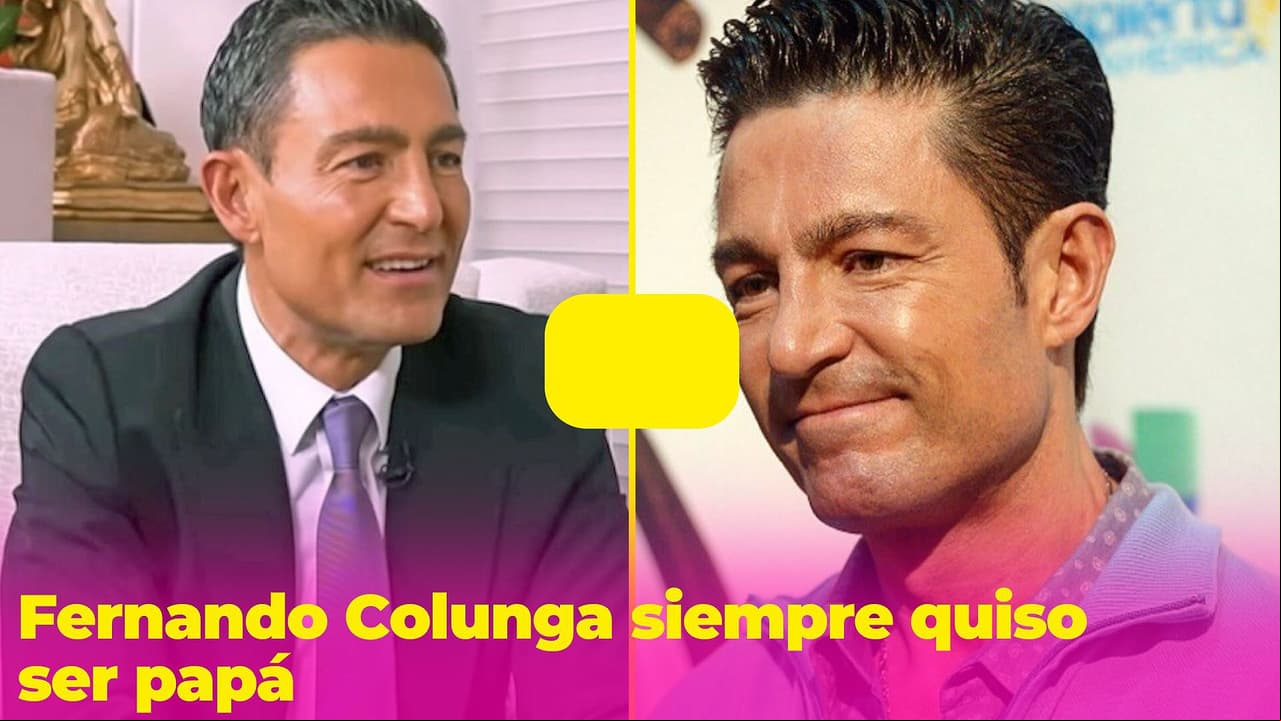 Fernando Colunga siempre quiso ser papá